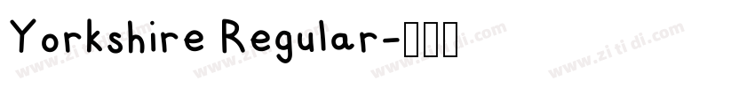 Yorkshire Regular字体转换